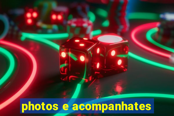 photos e acompanhates